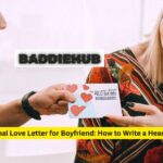 Deep E⁠moti​onal Lov‍e Let‍t‌er for Boy⁠fri‌end